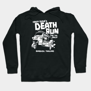 Crazy Eddie's Death Run Tuk Tuk Rally Hoodie